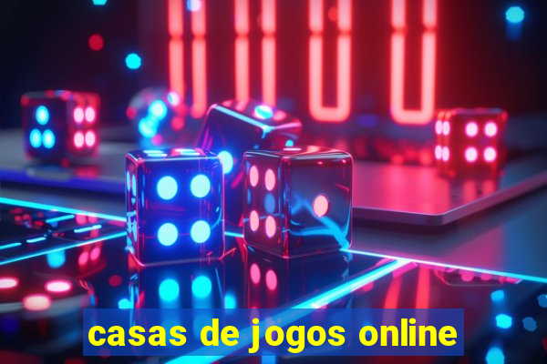 casas de jogos online